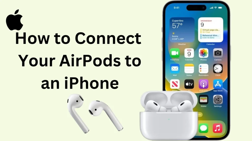 How to Connect Your AirPods to an iPhone