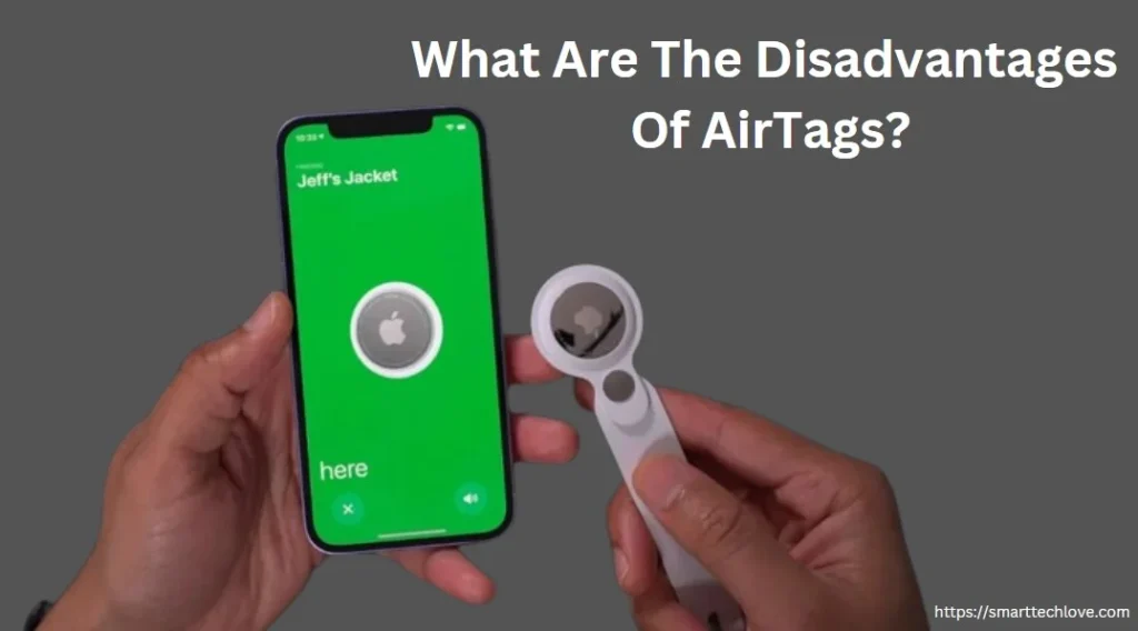 What Are The Disadvantages Of AirTags