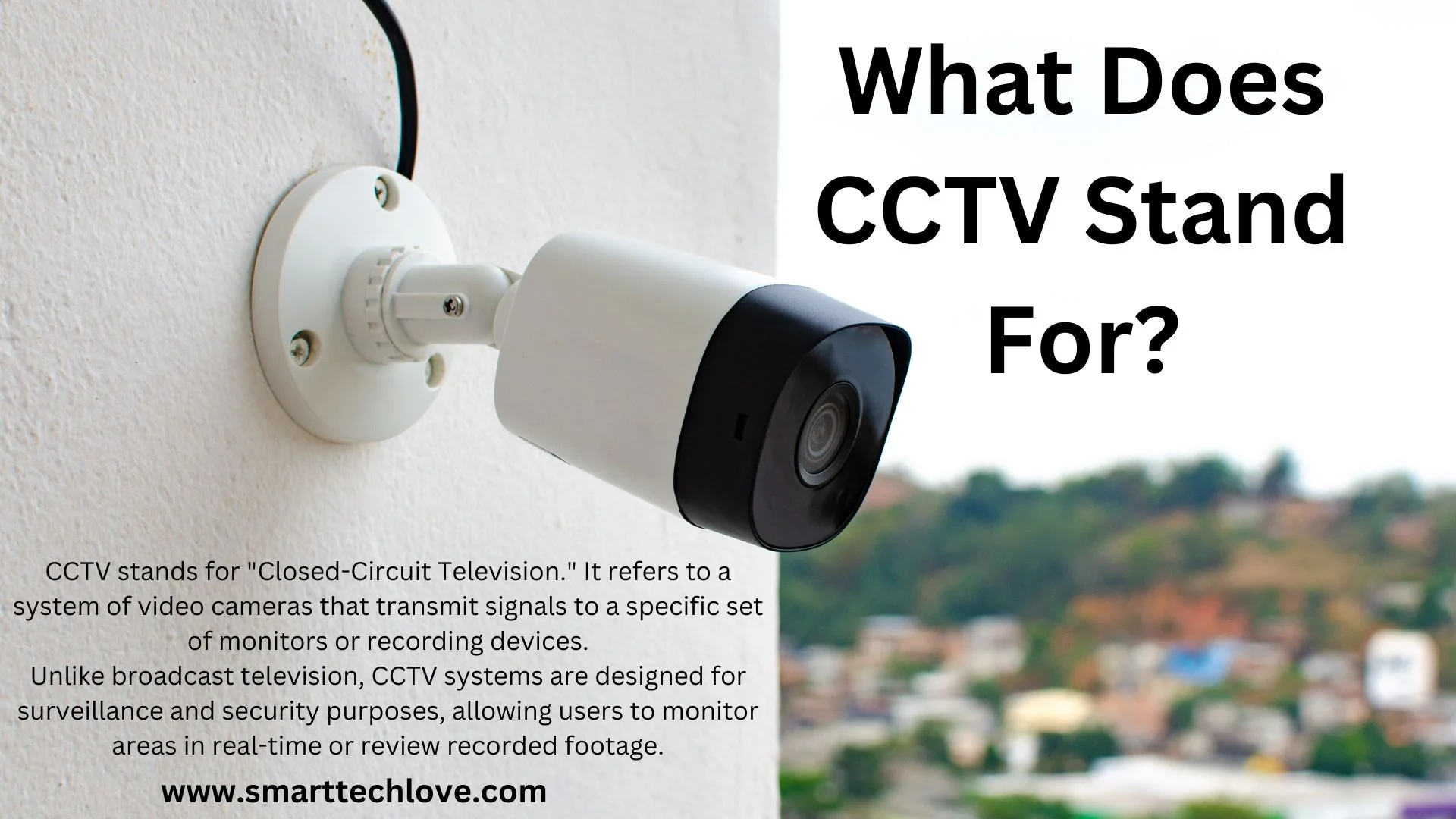 What Does CCTV Stand For