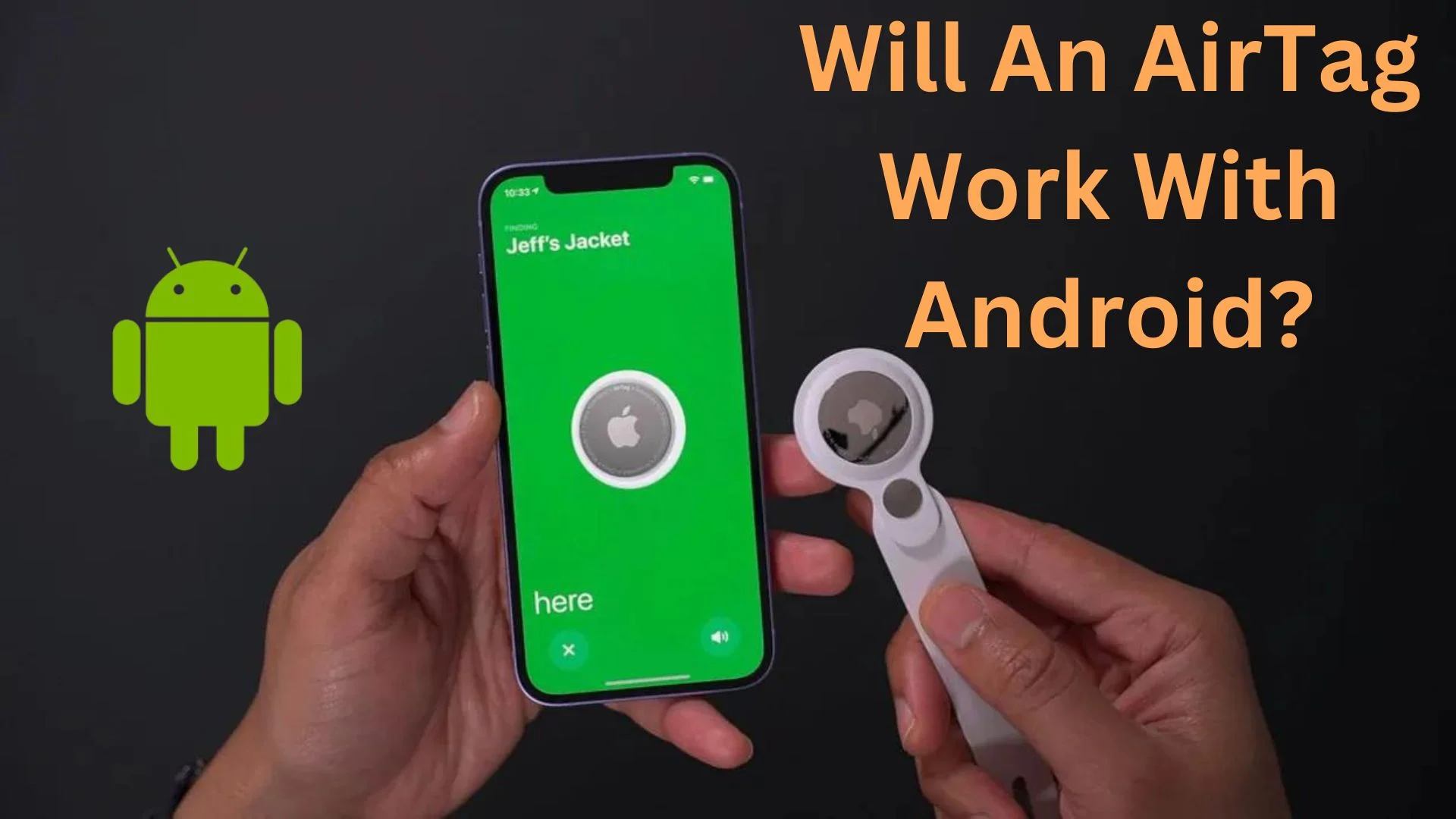 Will An AirTag Work With Android